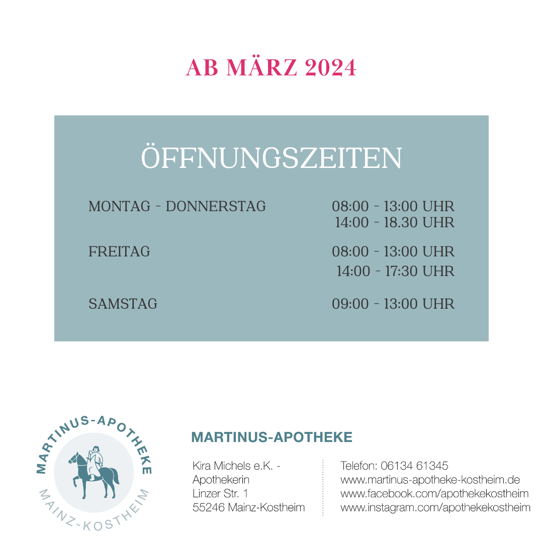 Neue Öffnungszeiten ab März 2024 - Martinus Apotheke Kostheim